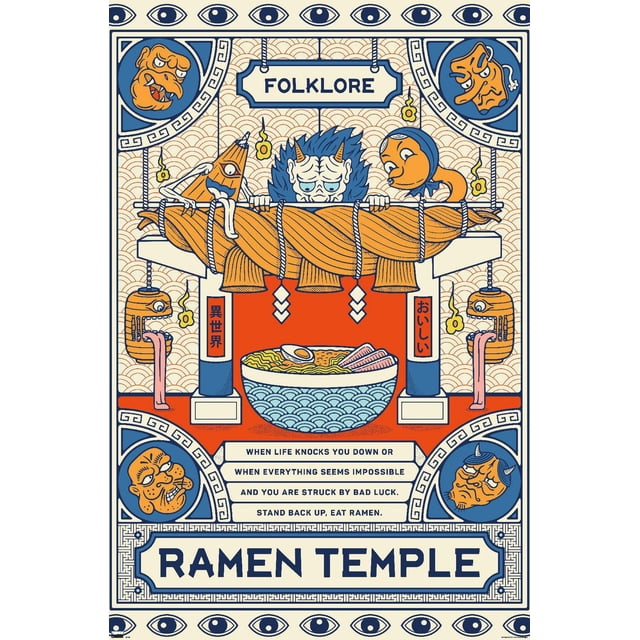 Ramen Temple Wall Poster, 22.375" x 34", depicts a stylized bowl of ramen with egg and pork slices beneath a Japanese torii gate wrapped in thick rope. Three folklore creatures peer over the gate, surrounded by hanging lanterns with tongues. The poster features the word 'FOLKLORE' and motivational text about resilience and eating ramen. The design uses blue, orange, cream, and red tones with decorative eye motifs framing the edges, ideal for home décor or dorm rooms.