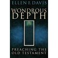 thumbnail image 1 of Wondrous Depth: Preaching the Old Testament, 1 of 1