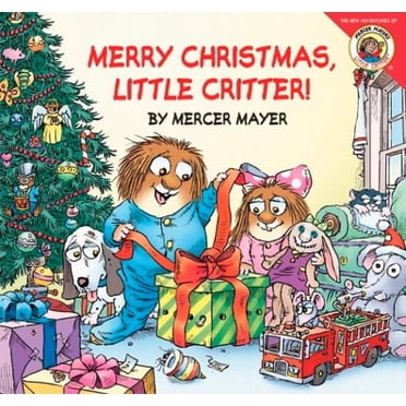 Joyeux Noël, Little Critter! (les Nouvelles Aventures de Little Critter)
