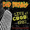 thumbnail image 1 of Bad Brains Live at CBGB 1982 CD, 1 of 1