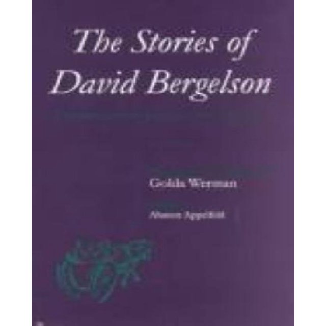 Les Histoires de David Bergelson : Courte Fiction Yiddish de Russie