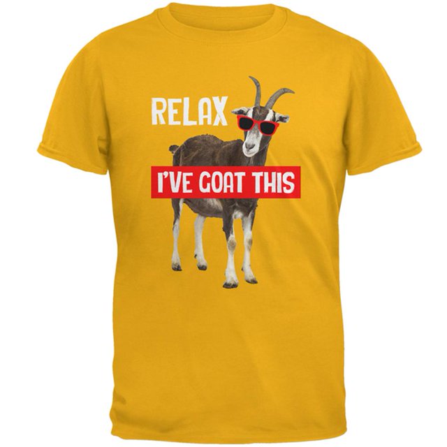 Relax I've Goat Got This Mens T Shirt
