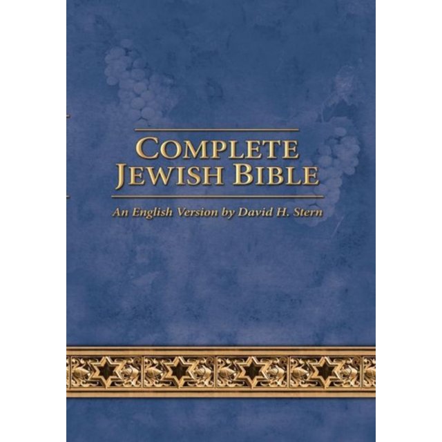Bible Juive Complète: une Version Anglaise par David H. Stern - Mise à Jour