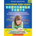 thumbnail image 1 of SCHOLASTIC TEACHER RESOURCES CHOOSING AND USING DECODABLE TEXTS, 1 of 2