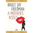 thumbnail image 4 of A Mother's Kisses: A Novel, 4 of 4