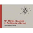 thumbnail image 2 of 101 Things I Learned in Architecture School, 2 of 3