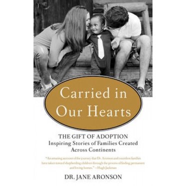 Porté dans Nos Cœurs: le Don de l'Adoption: Histoires Inspirantes de Familles Créées à Travers les Continents