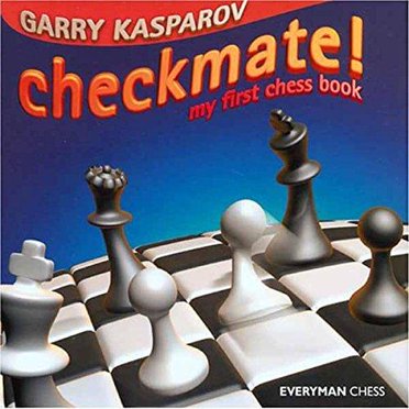 Checkmate!: Mon Premier Livre d'Échecs