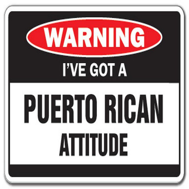 SignMission D-6-Z-Ive got a Puerto Rican 9 in. I Ve Got A Puerto Rican Attitude Warning Decal - Puerto Rico Vacation