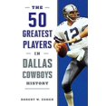 thumbnail image 1 of The 50 Greatest Players in Dallas Cowboys History, 1 of 3