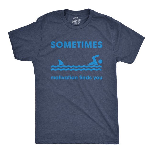 Mens Sometimes Motivation Finds You T Shirt Funny Shark Tee (Heather Navy) - S