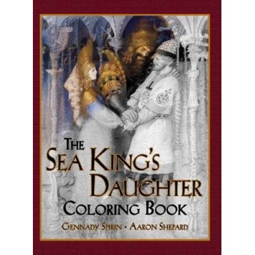 Livre de Coloriage La Fille du Roi de la Mer: un Livre de Coloriage pour Adultes en Niveaux de Gris et un Livre d'Histoires pour Enfants avec une Jolie Légende Russe (Livres de Coloriage Skyhook)