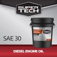 thumbnail image 3 of SuperTech Diesel Engine Oil SAE 30 18.9L Pail, 3 of 5