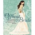 thumbnail image 1 of Offbeat Bride: Alternatives Créatives pour Mariées Indépendantes, 1 of 2