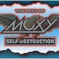 thumbnail image 1 of Moxy The Best of Moxy: Self-Destruction CD, 1 of 1