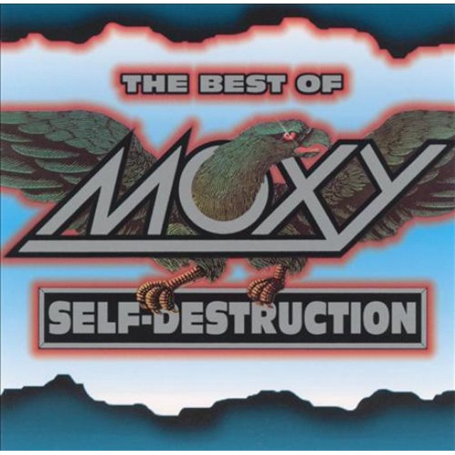 Moxy The Best of Moxy: Self-Destruction CD