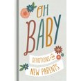 thumbnail image 1 of Oh, Bébé! Dévotions pour les Nouveaux Parents, 1 of 1