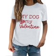 thumbnail image 2 of Tittly T-Shirts pour Femmes T-Shirts Graphiques Saint-Valentin Mon Chien Est Mon Valentin Imprimé Chandail Décontracté Imprimé Col Rond T-Shirt Chandail pour Femme T-Shirt T-Shirts Chemises Hauts pour Femmes Blanc TTG, 2 of 8