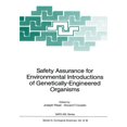 thumbnail image 1 of Safety Assurance for Environmental Introductions of Genetically-Engineered Organisms, 1 of 3
