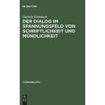 thumbnail image 1 of Der Dialogue Im Spannungsfeld Von Schriftlichkeit Und Mundlichkeit, 1 of 2