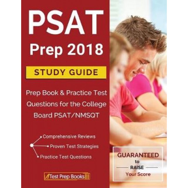 PSAT Prep 2018: Guide d'Étude Livre de Préparation & Questions de Test de Pratique pour le Board Psat/NMSQT du Collège