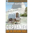 thumbnail image 1 of The Stout-Heart Seven: Orphaned on The Oregon Trail (Sterling Point Books), 1 of 2