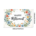 thumbnail image 2 of Floral Design Retirement Celebration Banner Decorative Flower Pattern Happy Retirement for Retirement Party Office Celebration Indoor Decoration, 2 of 5