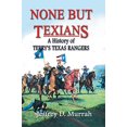 thumbnail image 1 of None But Texians: A History of Terry's Texas Rangers, 1 of 1