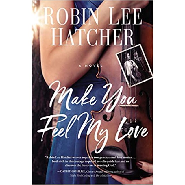 Livre Broché Make You Feel My Love – 2021 par Robin Lee Hatcher