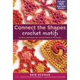 thumbnail image 1 of Connect the Shapes Crochet Motifs, Edie Eckman Hardcover, 1 of 1