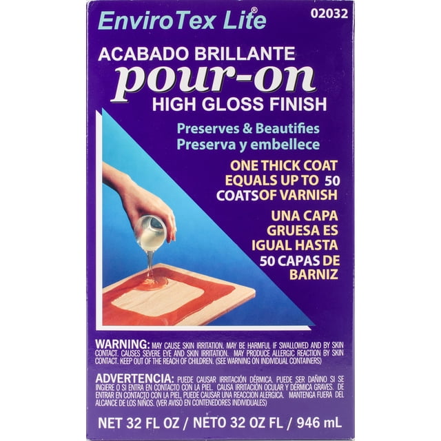 EnviroTex Lite Pour-On High Gloss Finish Kit, a 32 fl oz polymer coating package with resin and hardener. Designed for interior finishes, it provides a clear, glossy finish for tabletops, plaques, documents, and photos. One thick coat equals 50 coats of varnish, offering waterproof, heat-resistant, and alcohol-resistant properties. The packaging includes bilingual text and safety warnings.