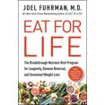 thumbnail image 2 of Eat for Life : le Programme Révolutionnaire Riche en Nutriments pour la Longévité, l'Inversion des Maladies et la Perte de Poids Soutenue, 2 of 5