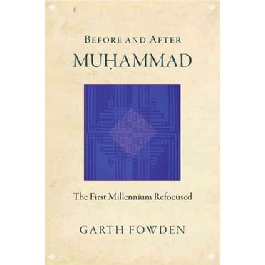 Avant et après Muhammad, Garth Fowden Broché