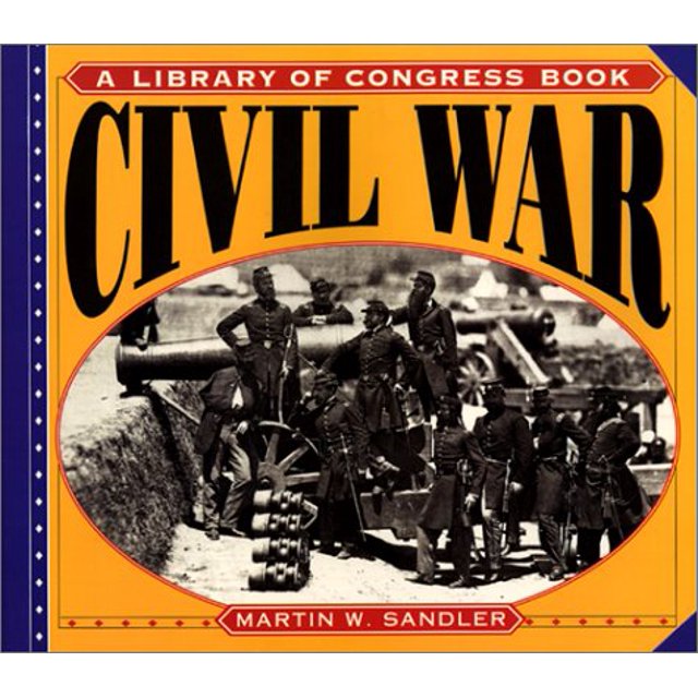 Civil War (un Livre Library Of Congress)