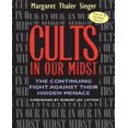 thumbnail image 1 of Cults in Our Midst: The Continuing Fight Against Their Hidden Menace, 1 of 2
