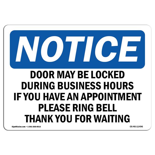 SignMission OS-NS-D-35-L-11496 OSHA Notice Sign - Porte Peut Tre Verrouillée pendant les Heures d'Ouverture