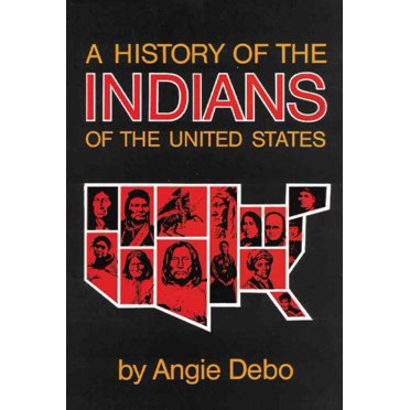 Histoire des Indiens des États-Unis, Annie Debo Broché