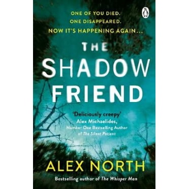 The Shadow Friend: le Nouveau thriller Psychologique du Meilleur Vendeur Richard & Judy de The Whisper Man
