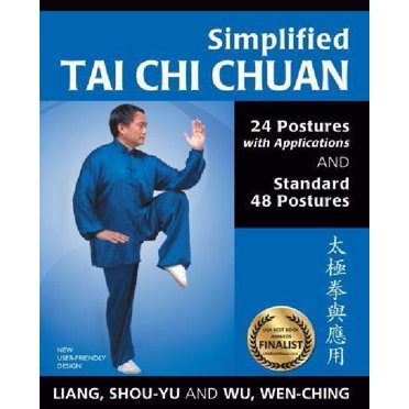 Simplified Tai Chi Chuan: 24 Postures with Applications & Standard 48 Postures (Revised)