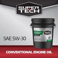 thumbnail image 5 of SuperTech Conventionnel SAE 5W-30, seau, 18.9L, 5 of 5
