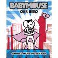 thumbnail image 2 of Our Hero (Babymouse #2), 2 of 4