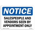 thumbnail image 1 of SignMission OS-NS-D-35-L-16536 OSHA Notice Sign - Notice Salespeople & Vendors Seen Appointment, 1 of 1