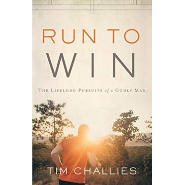 Run to Win: The Lifelong Pursuits of a Godly Man