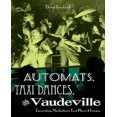 thumbnail image 1 of Automats, Taxi Dances, And Vaudeville, 1 of 1