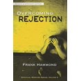 thumbnail image 1 of Overcoming Rejection: Revised and Updated (Spiritual Warfare Series, Volume 2), 1 of 1