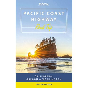 Moon Pacific Coast Highway Road Trip: California, Oregon & Washington (Travel Guide)