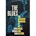 thumbnail image 3 of The Blues: The Authentic Narrative of My Music and Culture, 3 of 3