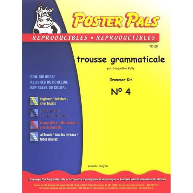 Activités d'Enseignement en Français Reproductibles pour la Trousse de Grammaire de Classe FSL - No 4 par Poster Pals, avec une Couverture Jaune et Bleue Présentant un logo de Vache de Dessin Animé, Conçues pour l'Enseignement de la Grammaire Française de Niveau Moyen, Incluant des Niveaux de Difficulté à Spirale Codés par Couleur du Débutant à Tous les Niveaux, Idéales pour la Photocopie en Milieu de Classe.