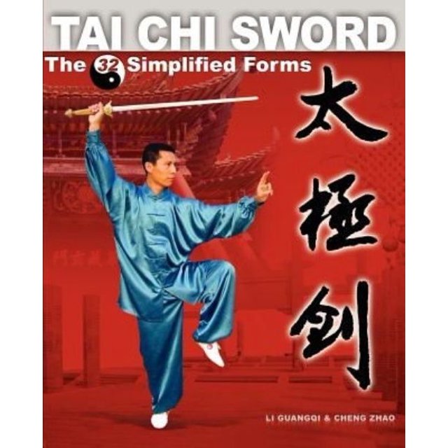 Tai Chi Sword: The 32 Simplified Forms