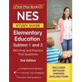 thumbnail image 1 of NES Study Guide Elementary Education Subtest 1 and 2: NES Prep and Practice Test Questions [2nd Edition], 1 of 1